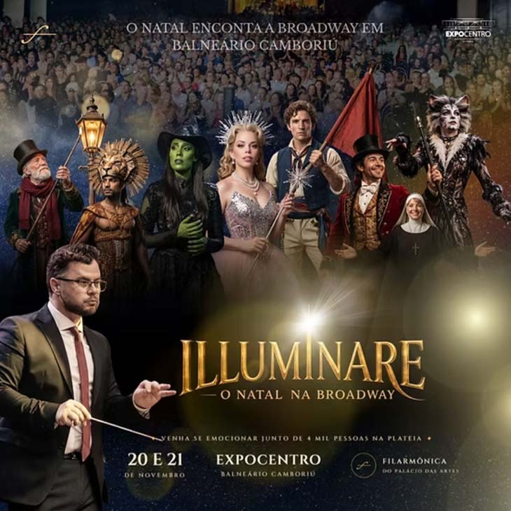 Cartaz do Illuminare 2026 – O Natal na Broadway, com personagens de grandes musicais, no Expocentro de Balneário Camboriú.